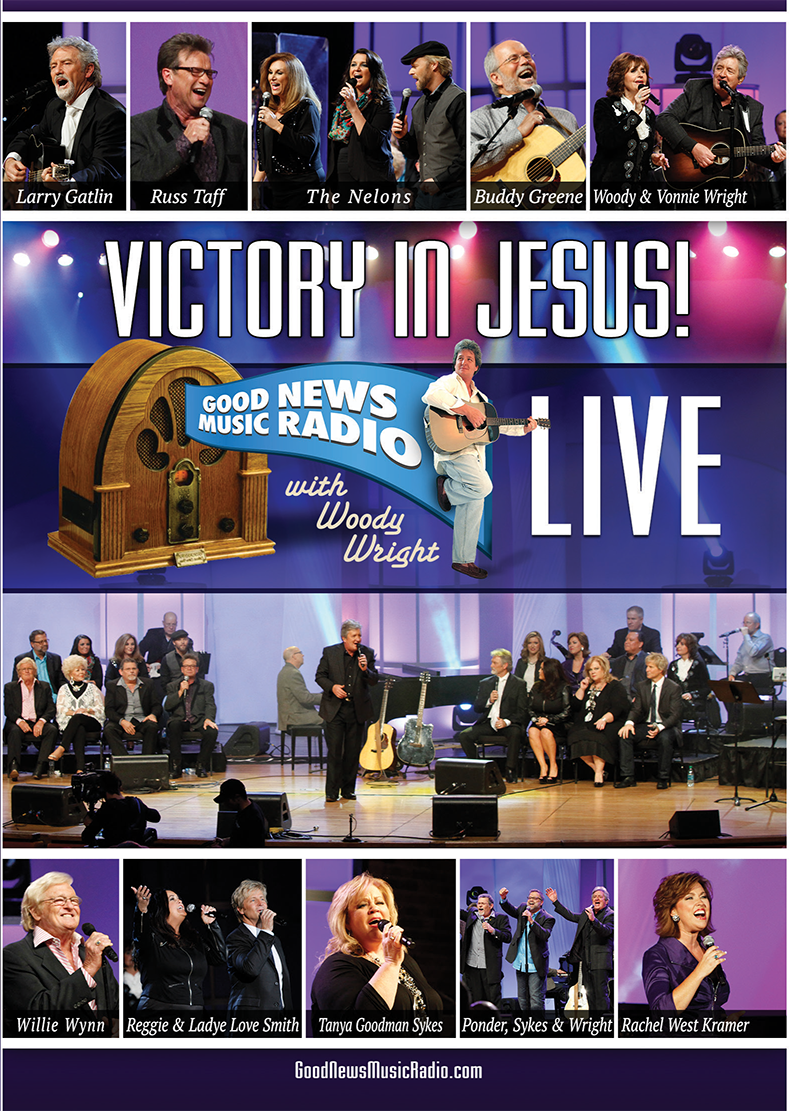 WOODY WRIGHT AND D. SCOTT KRAMER ANNOUNCE RELEASE OF VICTORY IN JESUS! AVAILABLE NOW ON DVD