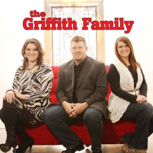 The Griffith Family, New Album Release Set, New Tour Dates - Southern ...